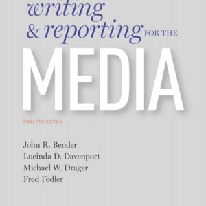 Writing and Reporting for the Media 12th Edition - Original PDF