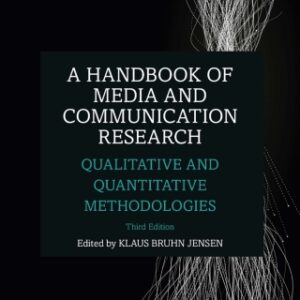 A Handbook of Media and Communication Research Qualitative and Quantitative Methodologies 3rd Edition - Original PDF