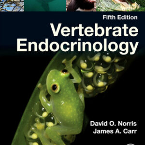 Vertebrate Endocrinology 5th Edition - Original PDF