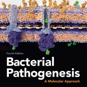 Bacterial Pathogenesis: A Molecular Approach 4th Edition - Original PDF