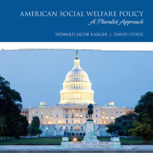 American Social Welfare Policy: A Pluralist Approach 8th Edition - Original PDF