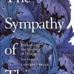 The Sympathy of Things Ruskin and the Ecology of Design 2nd Edition - Original PDF