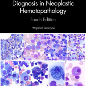 Atlas of Differential Diagnosis in Neoplastic Hematopathology 4th Edition - Original PDF