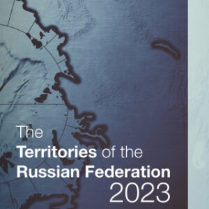 The Territories of the Russian Federation 2023 24th Edition - Original PDF