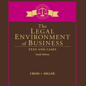 The Legal Environment of Business: Text and Cases 10th Edition - Original PDF