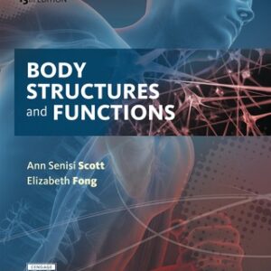 Body Structures and Functions 13th Edition - Original PDF