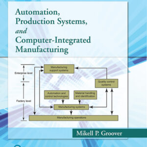 Automation, Production Systems, and Computer-Integrated Manufacturing 5th Edition - Original PDF