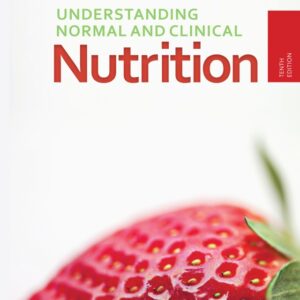 Understanding Normal and Clinical Nutrition 10th Edition - Original PDF