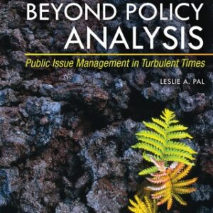 Beyond Policy Analysis: Public Issue Management in Turbulent Times 5th Edition - Original PDF