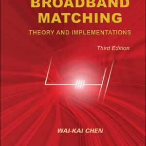 Broadband Matching: Theory And Implementations Theory and Implementations 3rd Edition - Original PDF