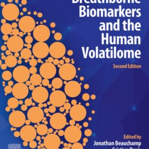 Breathborne Biomarkers and the Human Volatilome: Non-Invasive Diagnosis in Physiology and Medicine 2nd Edition - Original PDF