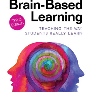 Brain-Based Learning Teaching the Way Students Really Learn, 3rd Edition - Original PDF