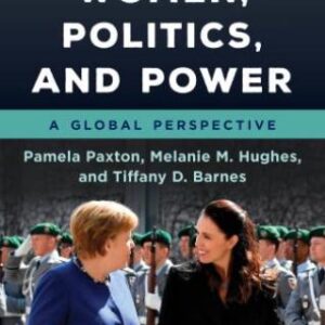 Women, Politics, and Power A Global Perspective 4th Edition - Original PDF