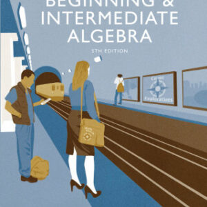 Beginning & Intermediate Algebra 5th Edition - Original PDF