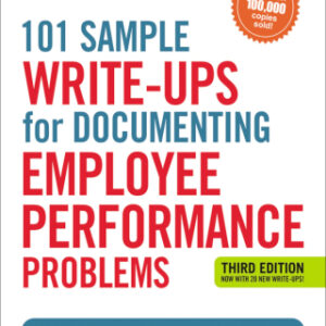 101 Sample Write-Ups for Documenting Employee Performance Problems 3rd Edition A Guide to Progressive Discipline and Termination - Original PDF