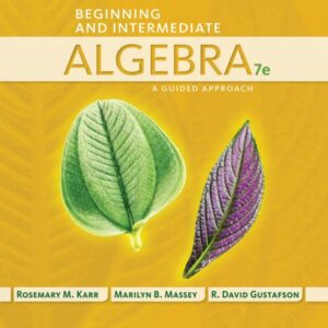 Beginning and Intermediate Algebra: A Guided Approach 7th Edition - Original PDF