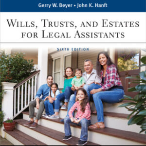 Wills, Trusts, and Estates for Legal Assistants 6th Edition - Original PDF