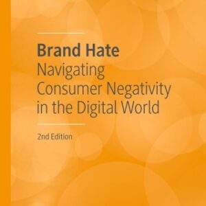 Brand Hate Navigating Consumer Negativity in the Digital World, 2nd Edition - Original PDF