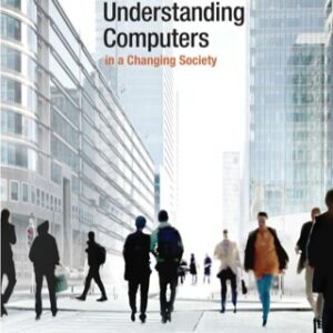 Understanding Computers in a Changing Society 6th Edition - Original PDF