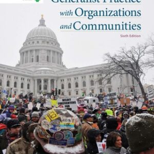 Brooks/Cole Empowerment Series: Generalist Practice with Organizations and Communities 6th Edition - Original PDF