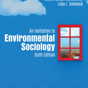 An Invitation to Environmental Sociology 6th Edition - Original PDF