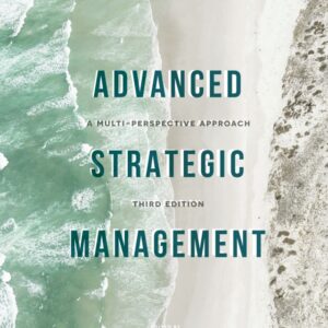 Advanced Strategic Management 3rd Edition A Multi-Perspective Approach - Original PDF