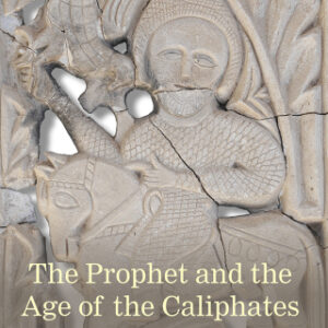 The Prophet and the Age of the Caliphates The Islamic Near East from the Sixth to the Eleventh Century, 3rd Edition - Original PDF