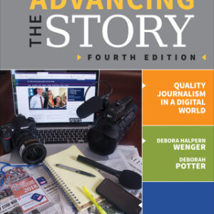 Advancing the Story Quality Journalism in a Digital World 4th Edition - Original PDF