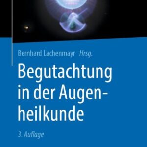 Begutachtung in der Augenheilkunde 3rd Edition - Original PDF