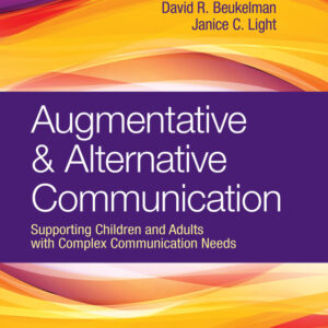 Augmentative & Alternative Communication 5th Edition Supporting Children and Adults with Complex Communication Needs - Original PDF