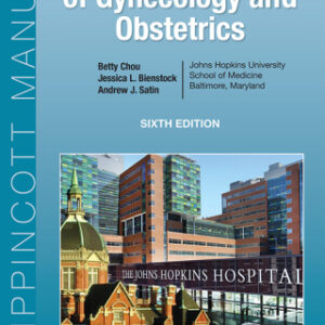 The Johns Hopkins Manual of Gynecology and Obstetrics 6th Edition - Original PDF