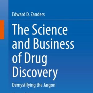 The Science and Business of Drug Discovery 2nd Edition Demystifying the Jargon - Original PDF