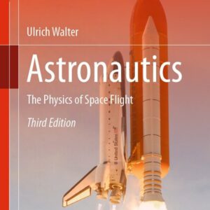 Astronautics: The Physics of Space Flight 3rd Edition - Original PDF