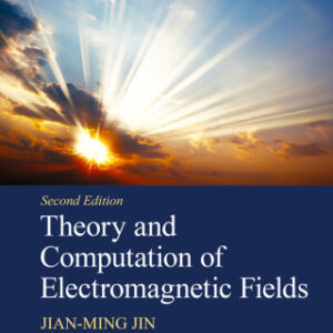 Theory and Computation of Electromagnetic Fields 2nd Edition - Original PDF