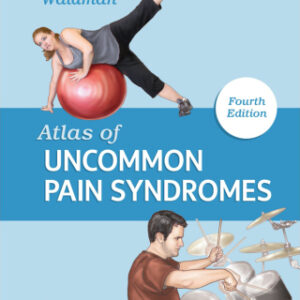 Atlas of Uncommon Pain Syndromes E-Book 4th Edition - Original PDF