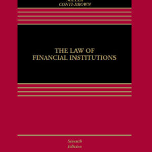 The Law of Financial Institutions 7th Edition - Original PDF