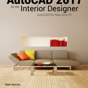 AutoCAD 2017 for the Interior Designer 7th Edition - Original PDF