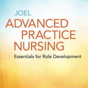 Advanced Practice Nursing: Essentials for Role Development 5th Edition - Original PDF