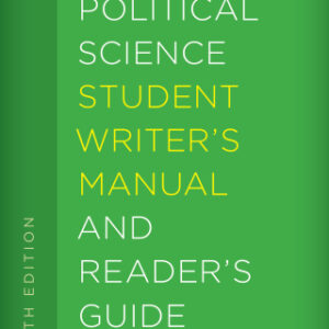 The Political Science Student Writer's Manual and Reader's Guide 8th Edition - Original PDF