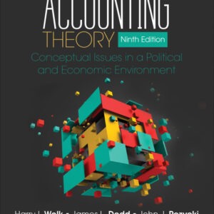 Accounting Theory: Conceptual Issues in a Political and Economic Environment 9th Edition - Original PDF