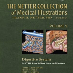 The Netter Collection of Medical Illustrations: Digestive System: Part III - Liver, etc. 2nd Edition - Original PDF