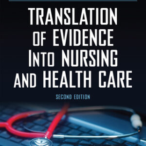 Translation of Evidence into Nursing and Health Care 2nd Edition - Original PDF