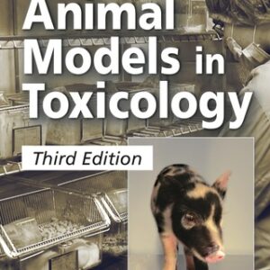 Animal Models in Toxicology 3rd Edition - Original PDF