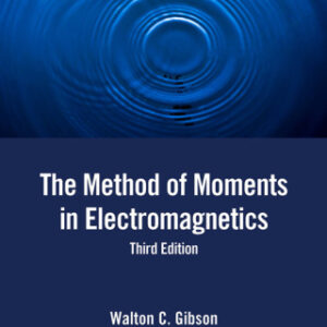 The Method of Moments in Electromagnetics 3rd Edition - Original PDF