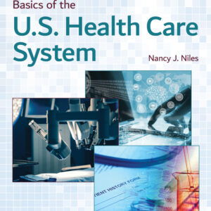 Basics of the U.S. Health Care System 4th Edition - Original PDF