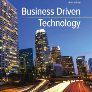 Business Driven Technology 9th Edition - Original PDF