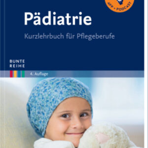 BR Pädiatrie: Kurzlehrbuch für Pflegeberufe, 4th Edition - Original PDF