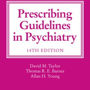 The Maudsley Prescribing Guidelines in Psychiatry 14th Edition - Original PDF