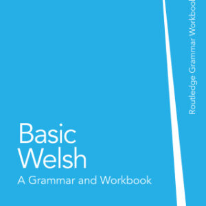 Basic Welsh A Grammar and Workbook, 2nd Edition - Original PDF