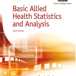 Basic Allied Health Statistics and Analysis 4th Edition - Original PDF